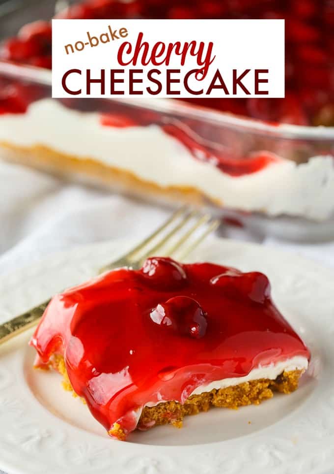 No-Bake Cherry Cheesecake - Deliciously simple no-bake cheesecake that can be whipped up in a matter of minutes! You'll love the sweet graham cracker crumb crust, creamy cheesecake filling and fruity topping.