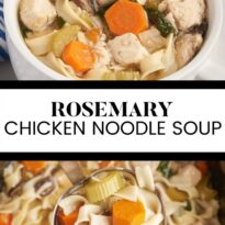 Rosemary chicken noodle soup collage image.