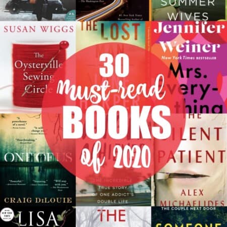 30 Must-Read Books of 2020 - Looking for some awesome books to enjoy this year? Check out our list of 30 books you should read in 2020 to find your next book!