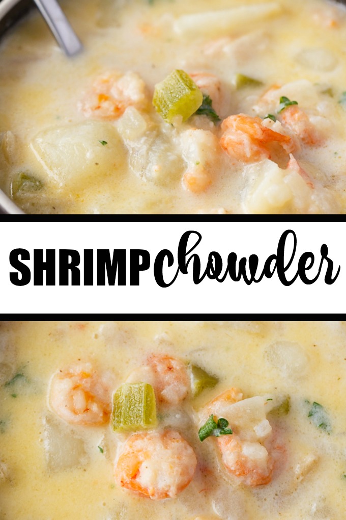 Shrimp Chowder - If you like Clam Chowder, you are going to LOVE this easy Shrimp Chowder recipe. It's even better! Creamy and packed full of shrimp, potatoes, spices and cheese.