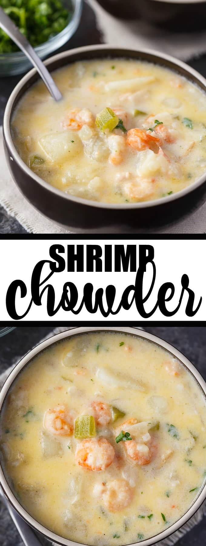 Shrimp Chowder - If you like Clam Chowder, you are going to LOVE this easy Shrimp Chowder recipe. It's even better! Creamy and packed full of shrimp, potatoes, spices and cheese.