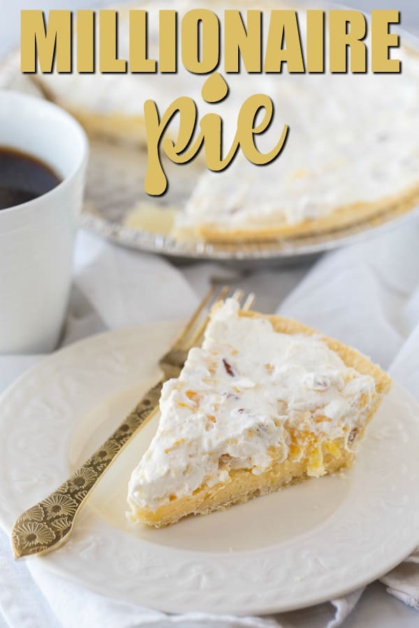 Millionaire Pie - Also known as Furr’s Cafeteria Pineapple Millionaire Pie! This easy vintage recipe takes minutes to prepare. Sweet and rich, it tastes like a million bucks!