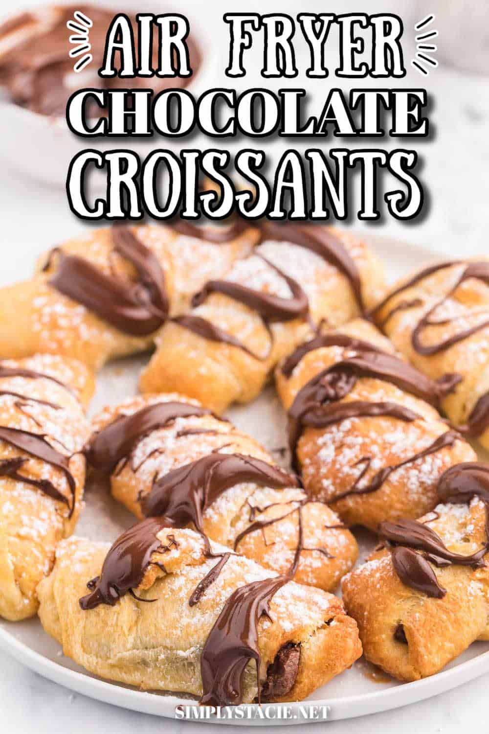 Air Fryer Chocolate Croissants - Simply Stacie