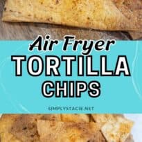 Air fryer tortilla chips collage pin.