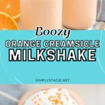 Boozy orange creamsicle milkshake collage pin.