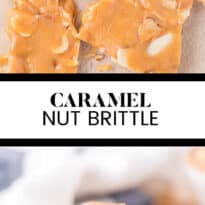 Caramel nut brittle collage pin image.