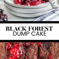 Black forest dump cake collage pin.