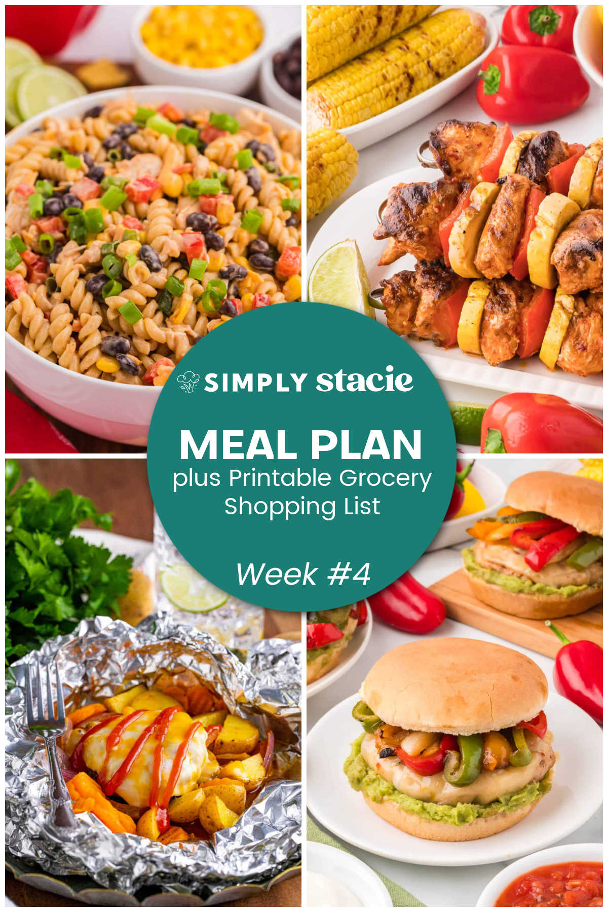 Meal Plan Week #4 graphic with BBQ chicken pasta salad, chipotle chicken skewers, burger hobo packets, and chicken fajita burgers, plus a printable grocery shopping list.
