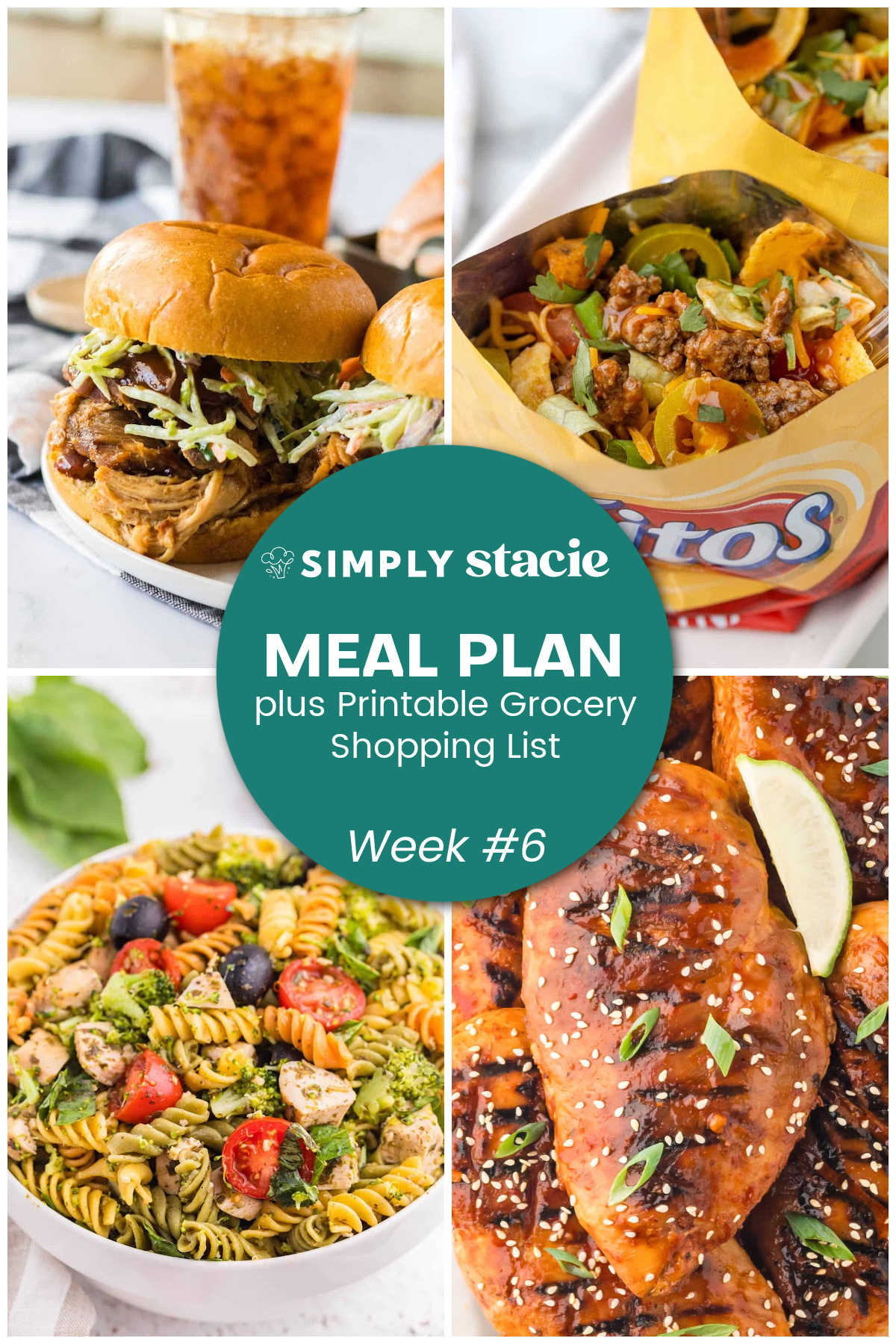 Meal Plan Week #6 graphic with pulled pork sandwiches, walking tacos, pesto chicken pasta salad, honey sriracha chicken and a printable grocery shopping list.