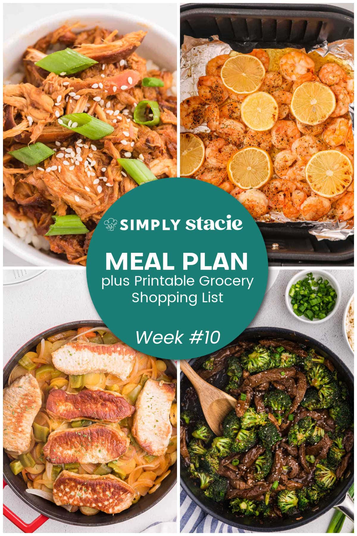 Meal Plan Week #10 graphic with slow cooker Asian chicken, air fryer shrimp, pork chop skillet dinner, beef and broccoli, and a printable grocery shopping list.