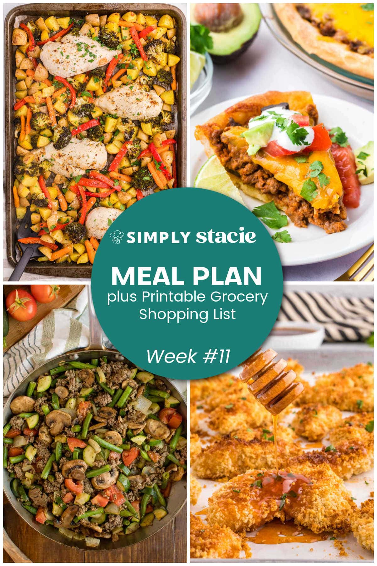 Meal Plan Week #11 graphic with one-pan garlic butter chicken and veggies, taco pie, garden vegetable beef skillet, hot honey chicken tenders, and a printable grocery shopping list.
