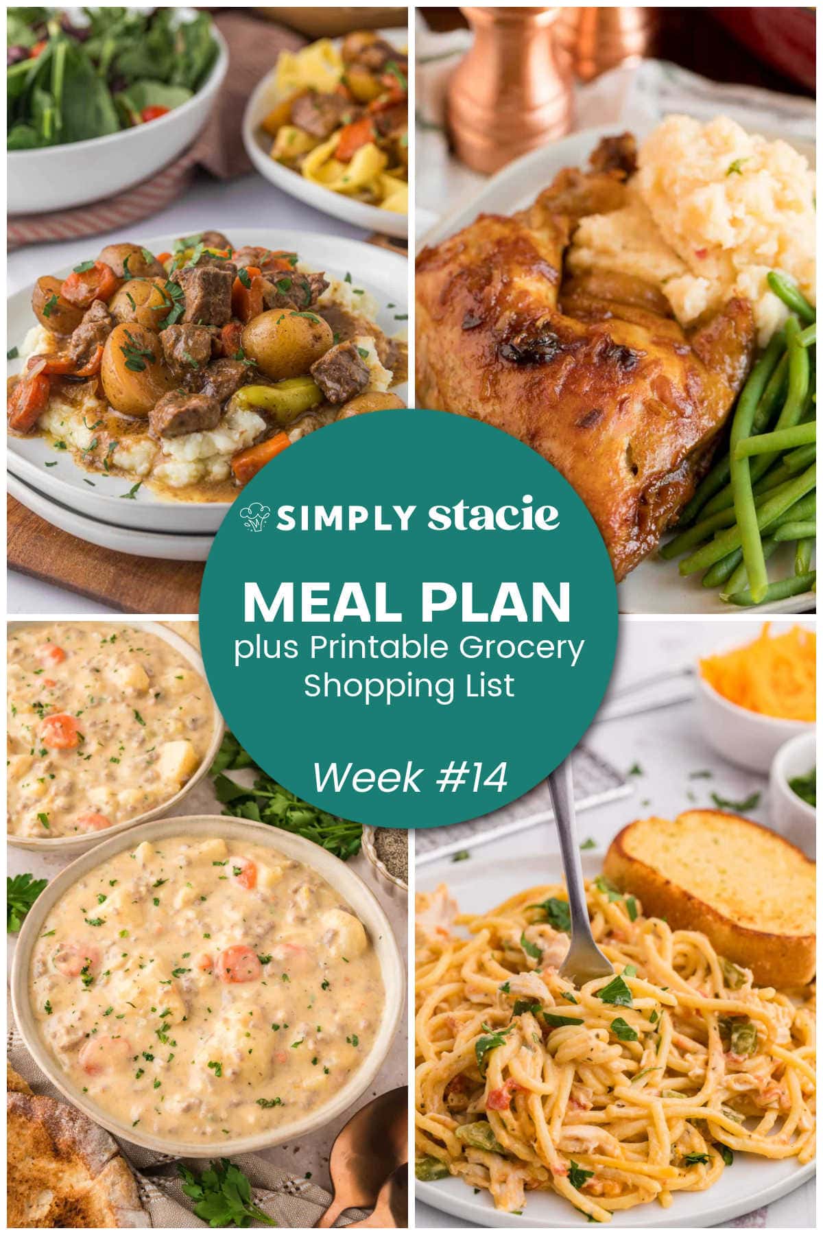 Meal Plan Week #14 graphic with Mississippi beef stew, Hurry Chicken, cheeseburger chowder, creamy chicken spaghetti, and a printable grocery shopping list.