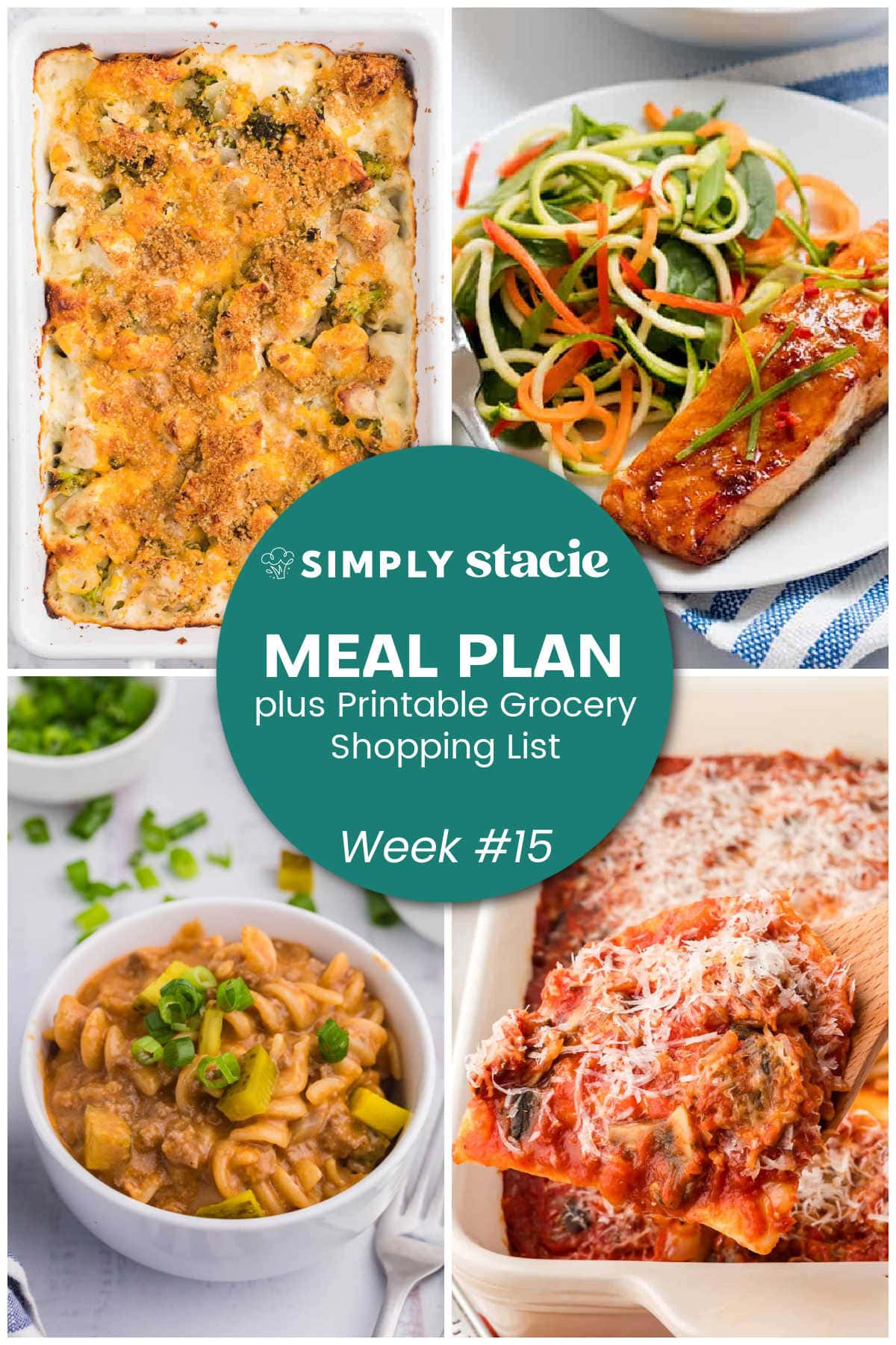 Meal Plan Week #15 graphic with chicken broccoli biscuit bake, honey garlic salmon, cheeseburger pasta skillet, pierogi casserole, and a printable grocery shopping list.