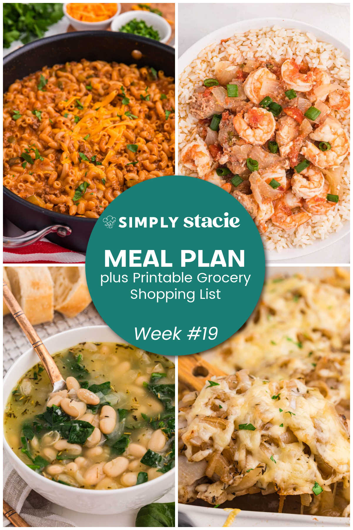 Meal Plan Week #19 graphic with sloppy joe mac and cheese, sausage jambalaya, Tuscan white bean soup, French onion chicken bake, and a printable grocery shopping list.