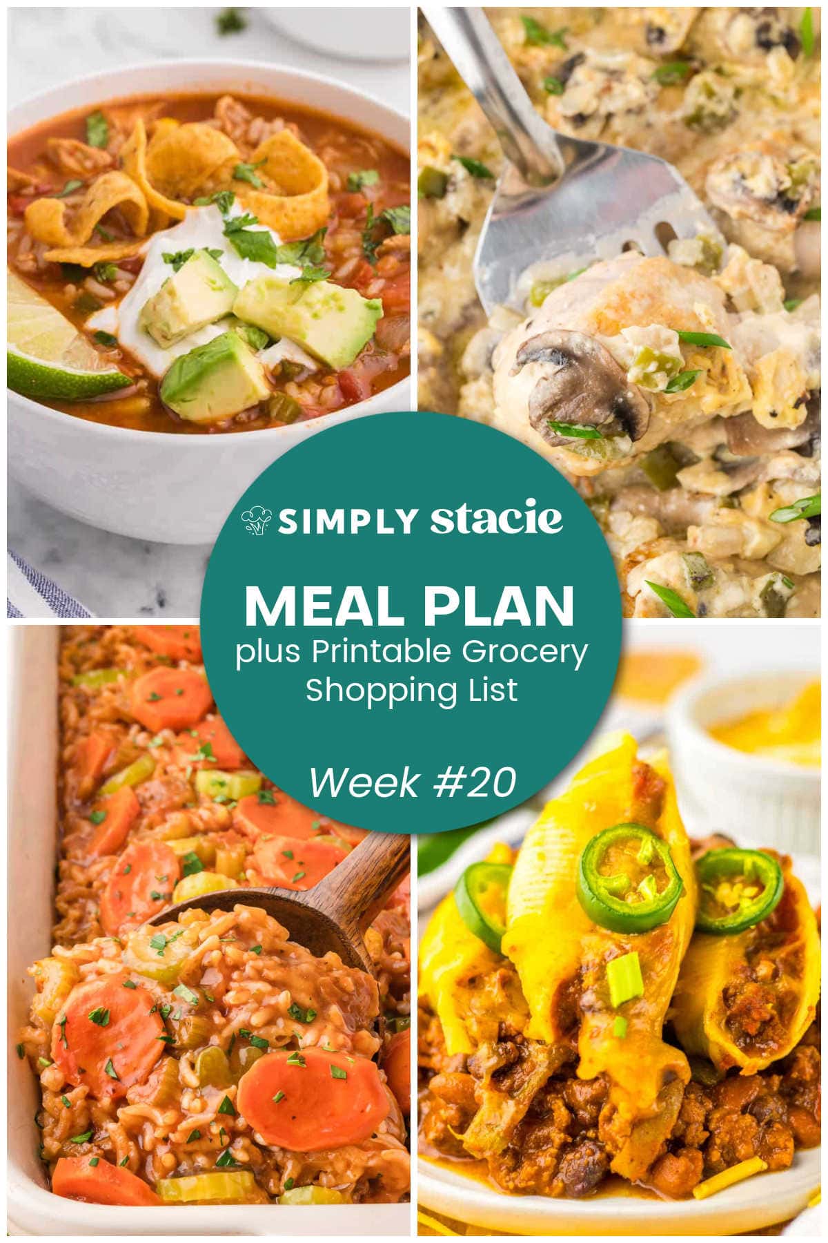 Meal Plan Week #20 graphic with southwest chicken and rice soup, smothered chicken, shipwreck casserole, chili cheese stuffed shells and a printable grocery shopping list.
